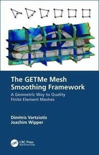 bokomslag The GETMe Mesh Smoothing Framework