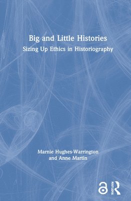 bokomslag Big and Little Histories