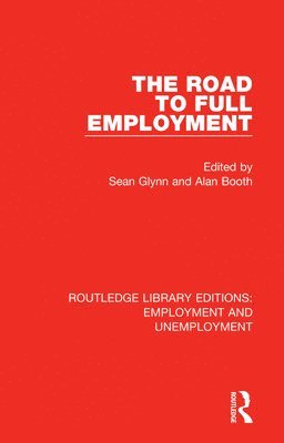 The Road to Full Employment 1