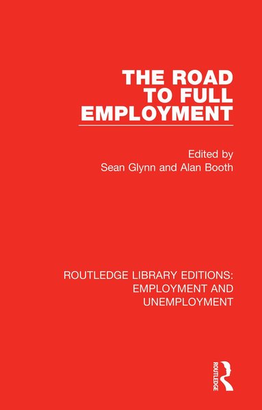 Sean Glynn, Alan Booth - Road to Full Employment, Häftad