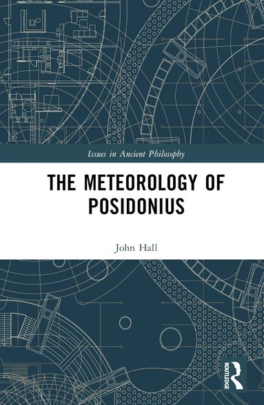 J.J. Hall - Meteorology of Posidonius, Inbunden
