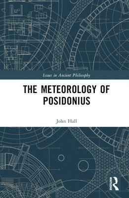 J.J. Hall, J. J. Hall - Meteorology of Posidonius, Inbunden