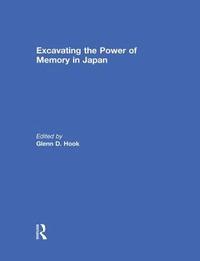 bokomslag Excavating the Power of Memory in Japan
