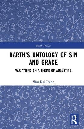 Shao Kai Tseng - Barth's Ontology of Sin and Grace, Inbunden