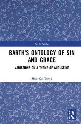 Barth's Ontology of Sin and Grace 1