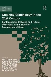 bokomslag Greening Criminology in the 21st Century