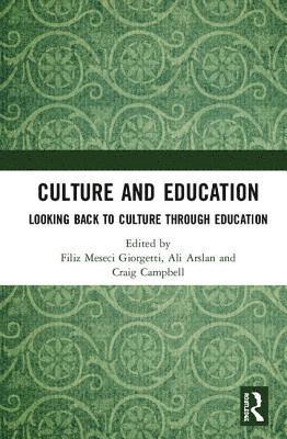 Filiz Meseci Giorgetti, Ali Arslan, Craig Campbell - Culture and Education, Inbunden