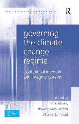 Tim Cadman, Rowena Maguire, Charles Sampford - Governing the Climate Change Regime, Häftad