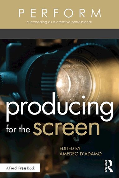 Amedeo D'Adamo - Producing for the Screen, Häftad