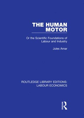 Jules Amar - Human Motor, Inbunden