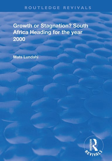 Mats Lundahl - Growth or Stagnation?, Inbunden