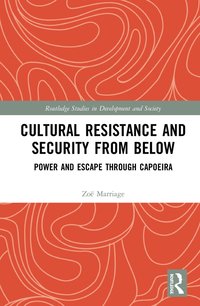 bokomslag Cultural Resistance and Security from Below