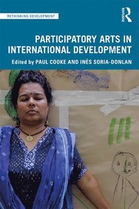 bokomslag Participatory Arts in International Development