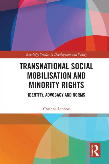 Corinne Lennox - Transnational Social Mobilisation and Minority Rights, Inbunden