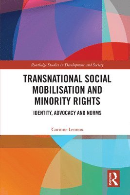 Corinne Lennox - Transnational Social Mobilisation and Minority Rights, Inbunden