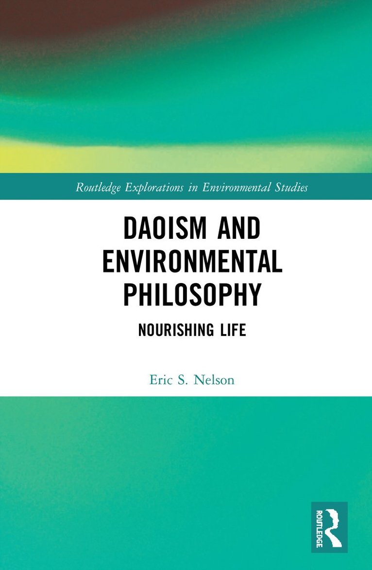 Daoism and Environmental Philosophy 1