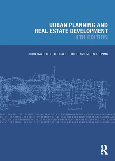 John Ratcliffe, Michael Stubbs, Miles Keeping - Urban Planning and Real Estate Development, Inbunden