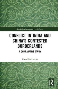 bokomslag Conflict in India and China's Contested Borderlands