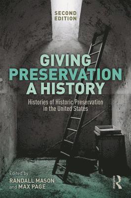 Giving Preservation a History 1