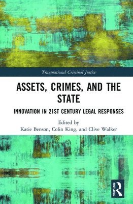 bokomslag Assets, Crimes and the State