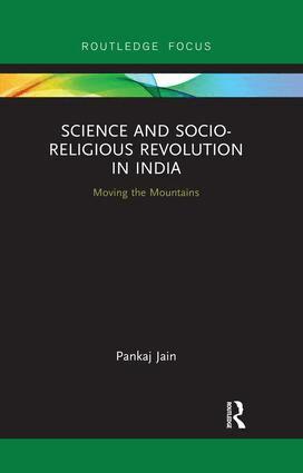 Pankaj Jain - Science and Socio-Religious Revolution in India, Häftad