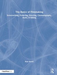 bokomslag The Basics of Filmmaking