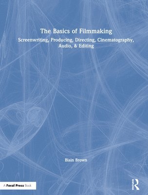 The Basics of Filmmaking 1