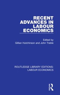 bokomslag Recent Advances in Labour Economics