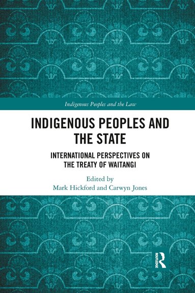 Mark Hickford, Carwyn Jones - Indigenous Peoples and the State, Häftad