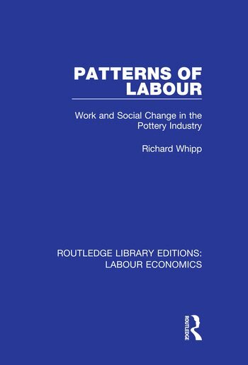 Richard Whipp - Patterns of Labour, Inbunden