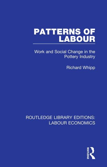 Richard Whipp - Patterns of Labour, Häftad