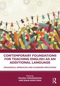 bokomslag Contemporary Foundations for Teaching English as an Additional Language