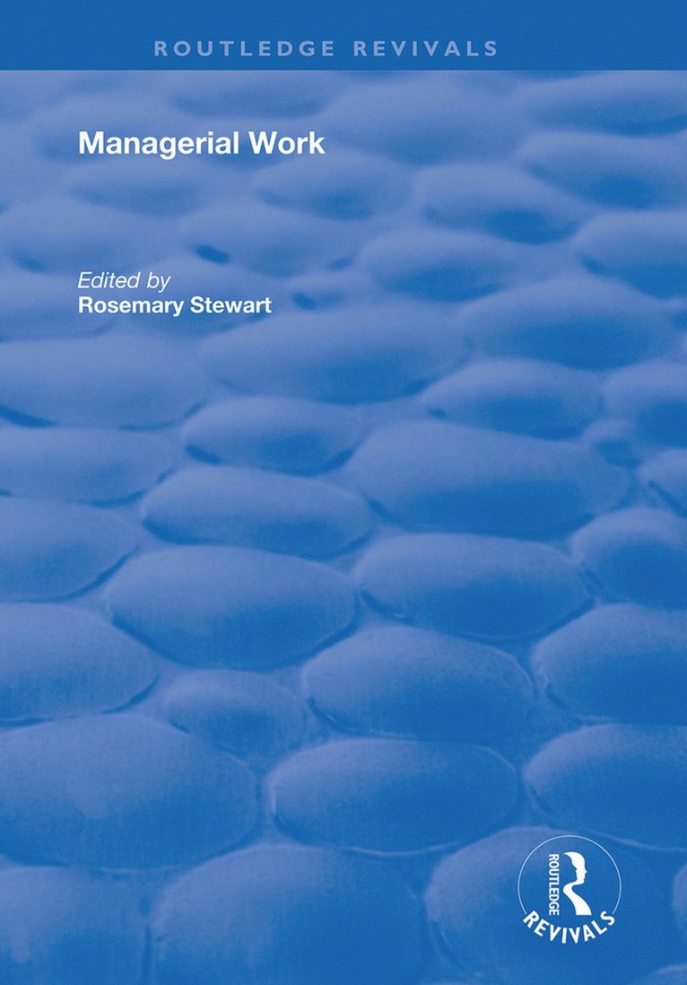 Rosemary Stewart - Managerial Work, Inbunden