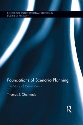 Thomas Chermack - Foundations of Scenario Planning, Häftad