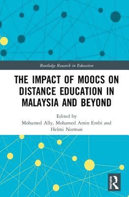 bokomslag The Impact of MOOCs on Distance Education in Malaysia and Beyond