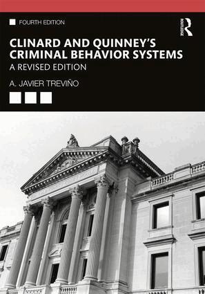 A. Javier Treviño - Clinard and Quinney's Criminal Behavior Systems, Häftad