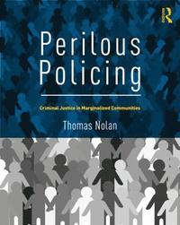bokomslag Perilous Policing