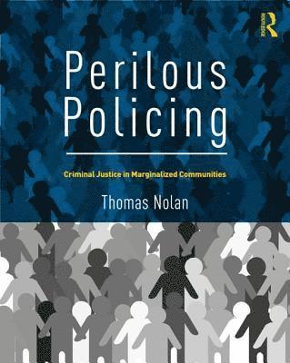 Perilous Policing 1