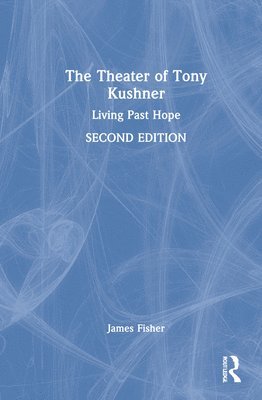bokomslag Theater of Tony Kushner