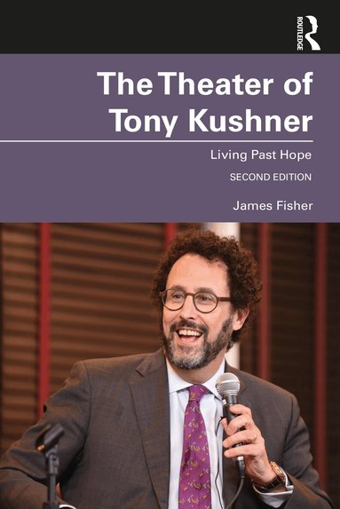 James Fisher - Theater of Tony Kushner, Häftad