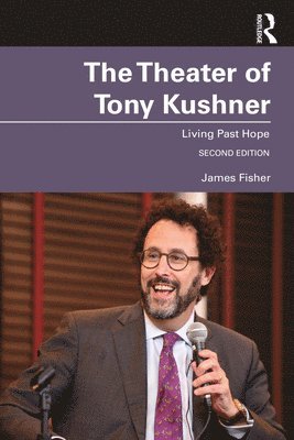 The Theater of Tony Kushner 1