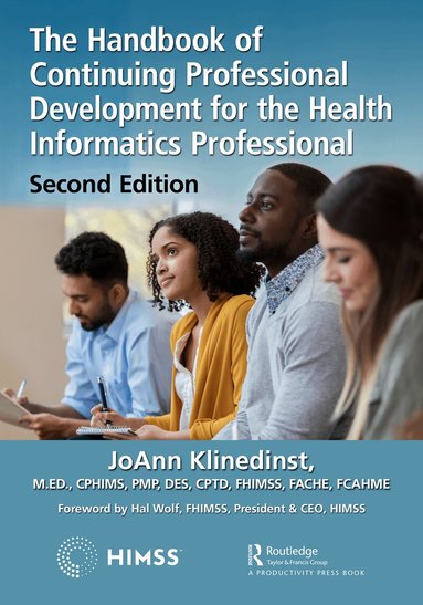 JoAnn Klinedinst - Handbook of Continuing Professional Development for the Health Informatics Professional, Häftad