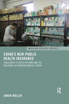 Armin Müller, Armin Muller - China's New Public Health Insurance, Häftad