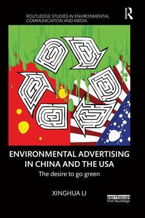 Xinghua Li - Environmental Advertising in China and the USA, Häftad