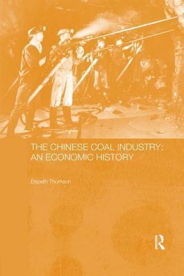 Elspeth Thomson - Chinese Coal Industry, Häftad