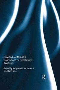 bokomslag Toward Sustainable Transitions in Healthcare Systems
