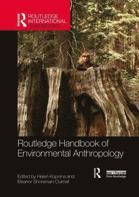 Routledge Handbook of Environmental Anthropology 1