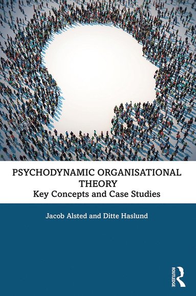 bokomslag Psychodynamic Organisational Theory