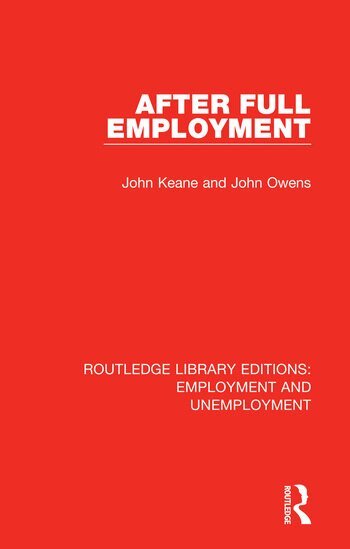 John Keane, John Owens - After Full Employment, Häftad