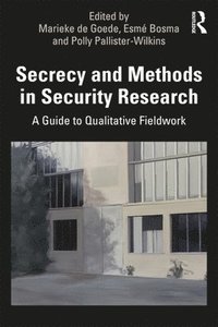 bokomslag Secrecy and Methods in Security Research